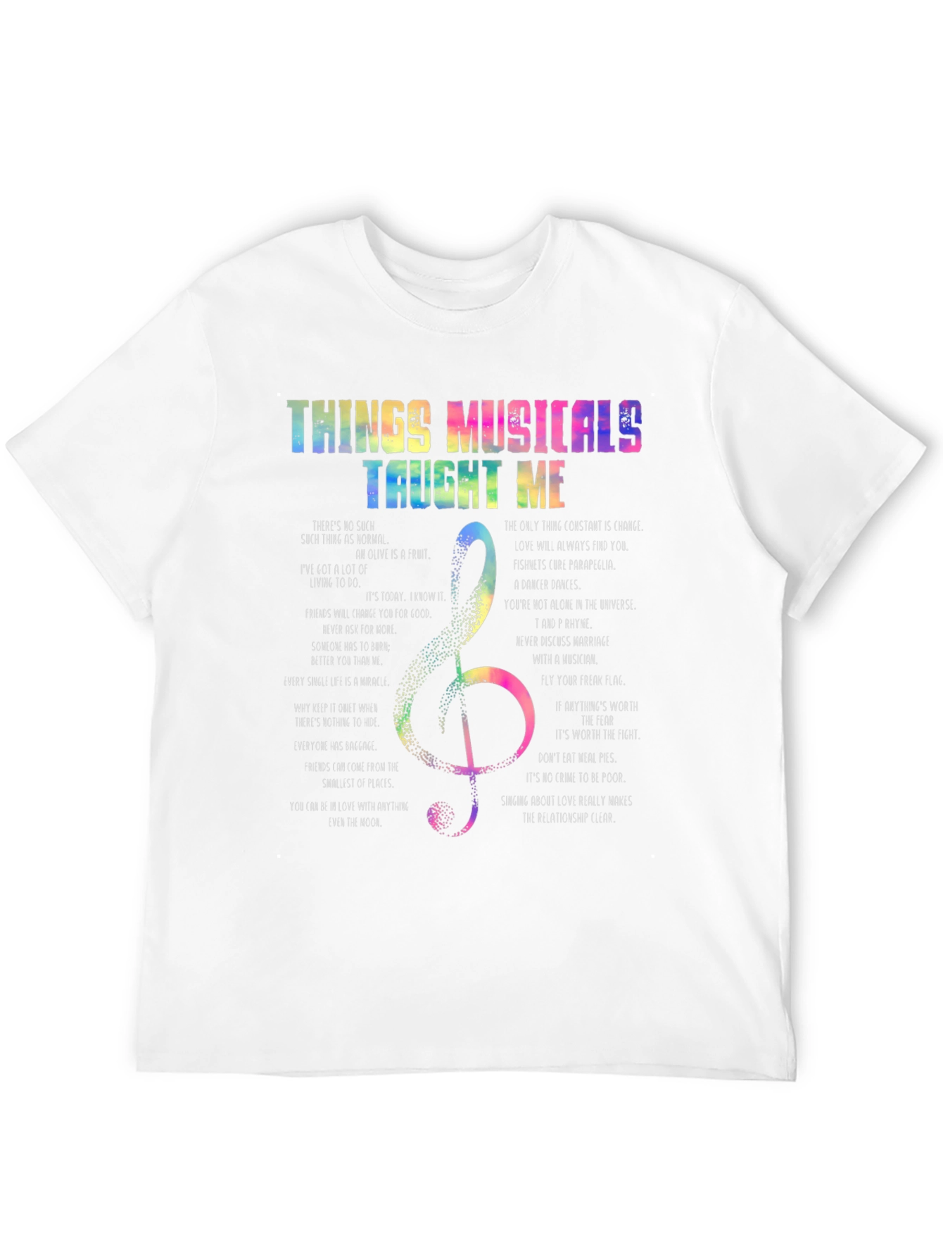 Things Musicals Taught Me T-Shirt