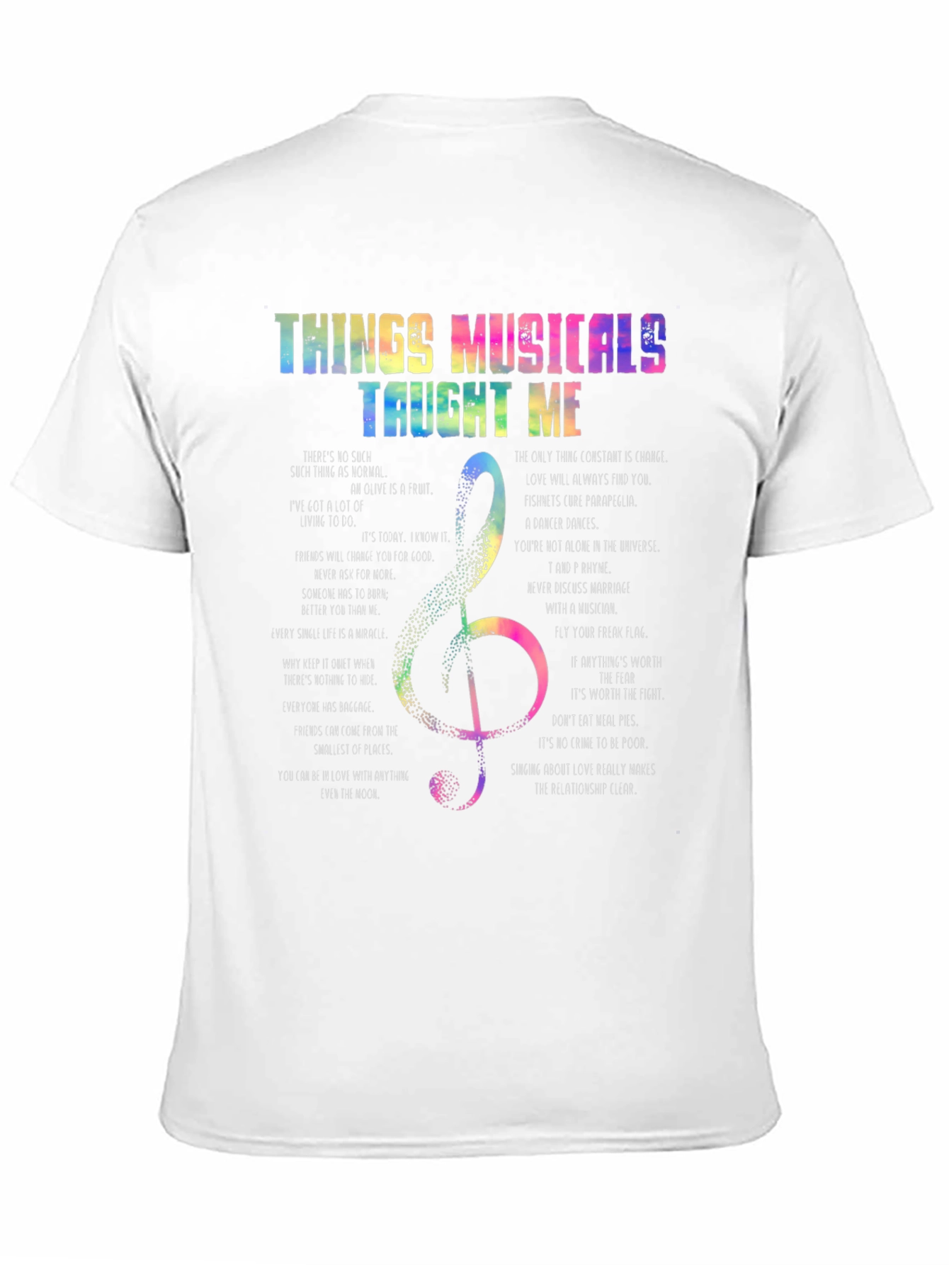 Things Musicals Taught Me T-Shirt