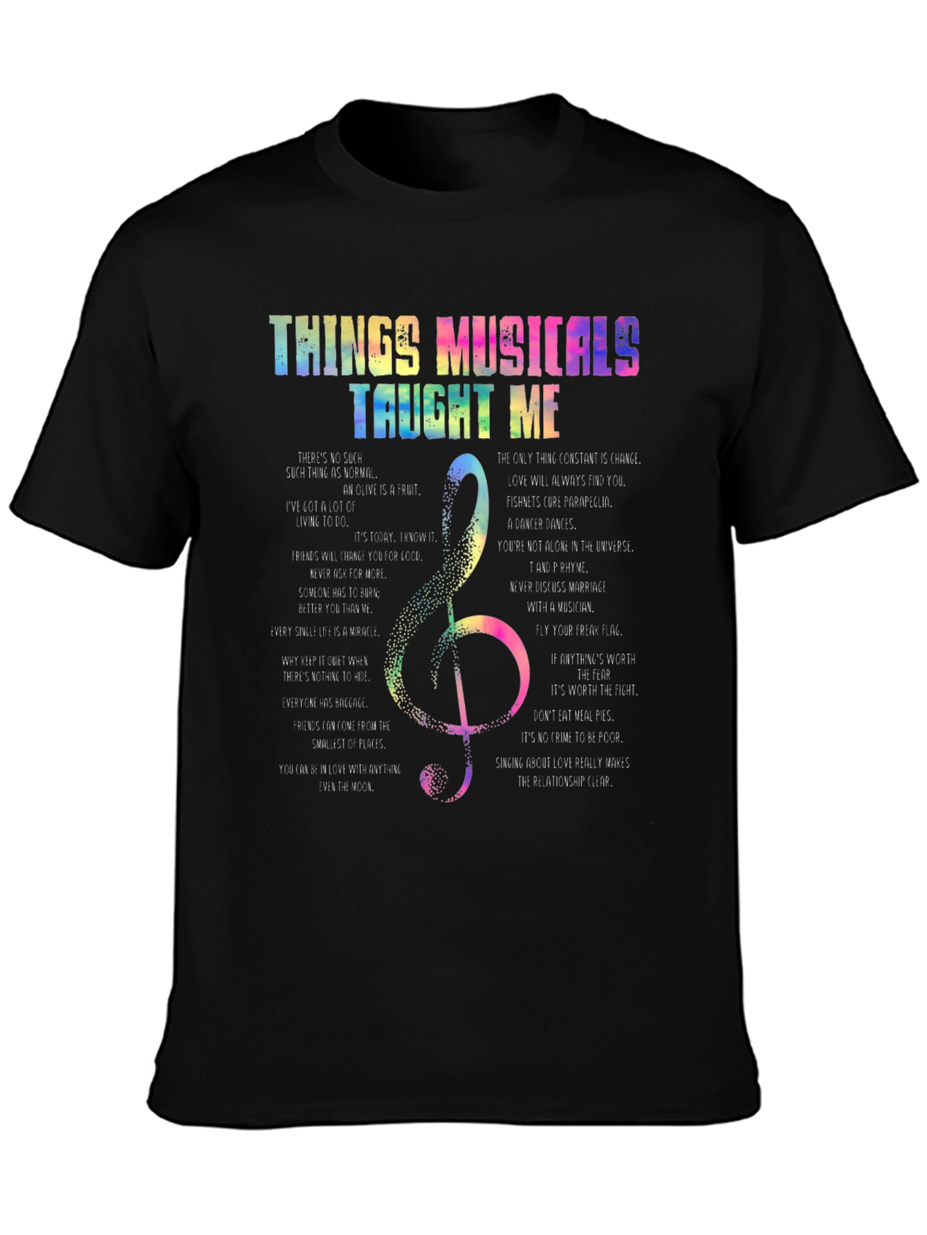 Things Musicals Taught Me T-Shirt