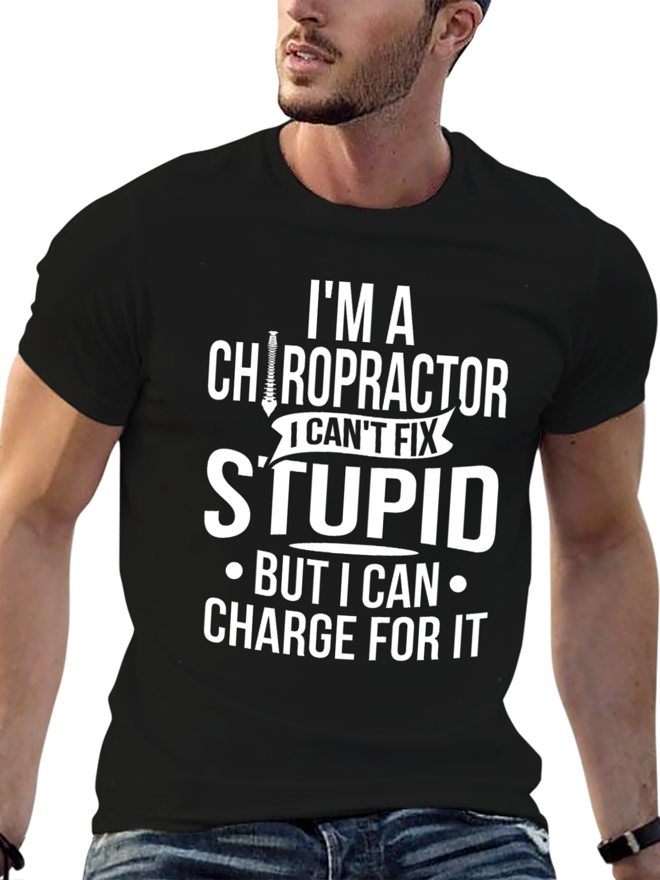 Chiropractor Humor Graphic T-Shirt