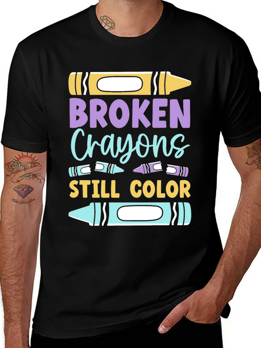 Broken Crayons Still Color Graphic Tee