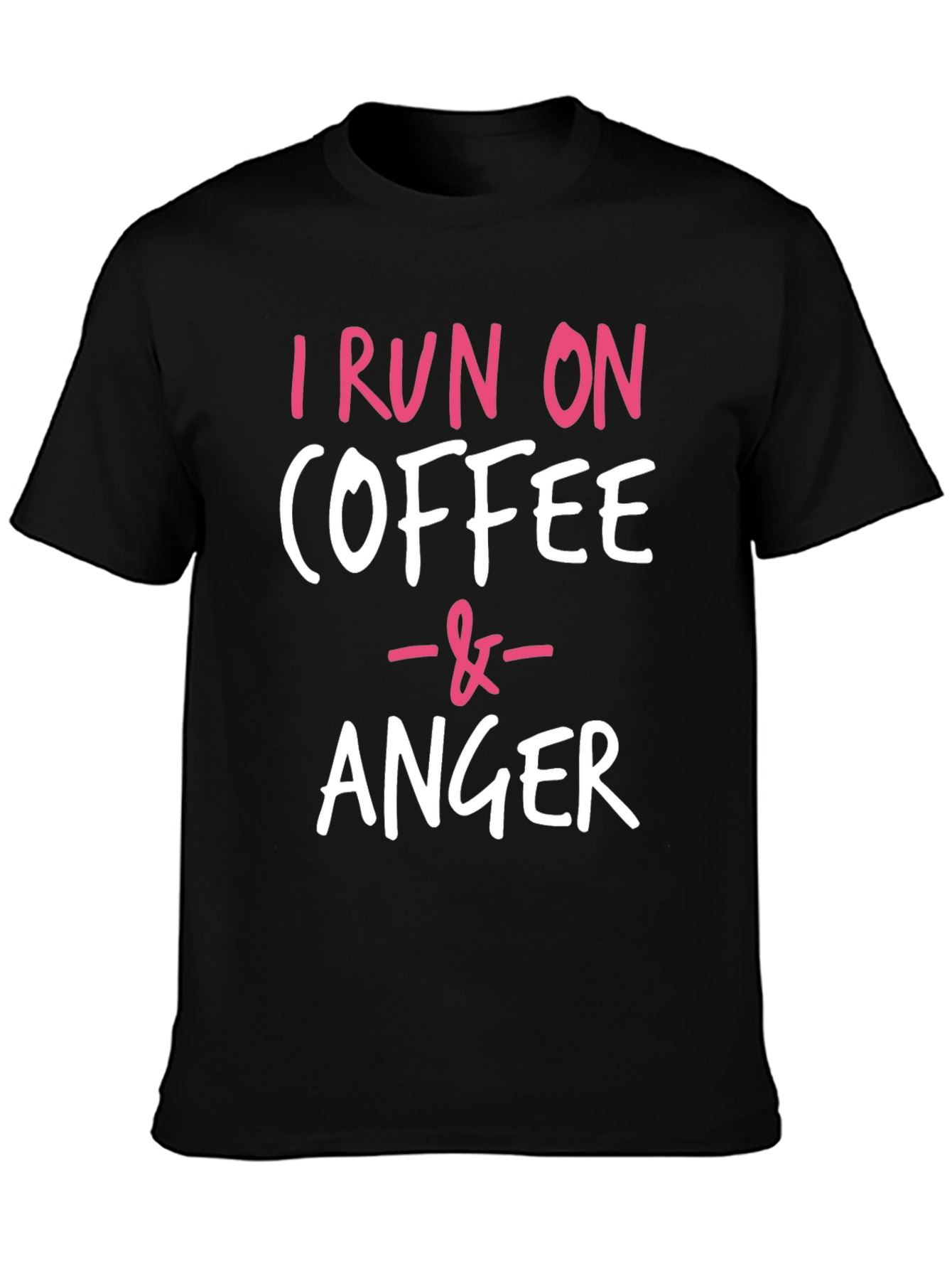 Coffee & Anger T-Shirt - Funny Slogan Tee