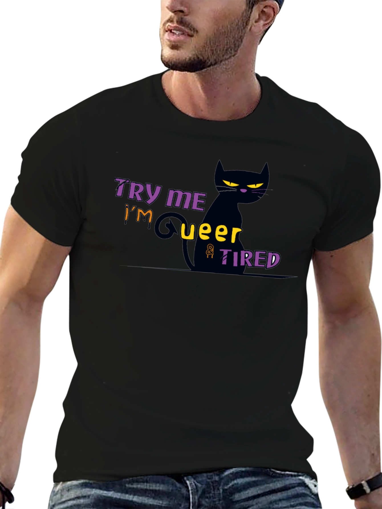 Try Me Im Queer & Tired Black Cat T-Shirt