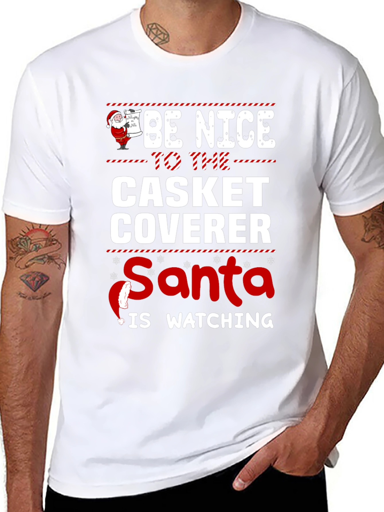 Be Nice to the Casket Coverer Santa T-Shirt