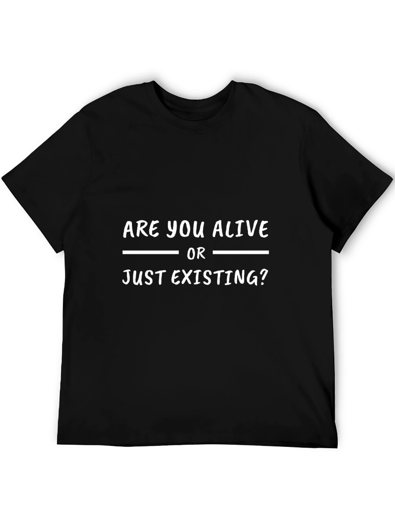 Are You Alive T-Shirt - Existential Question Tee