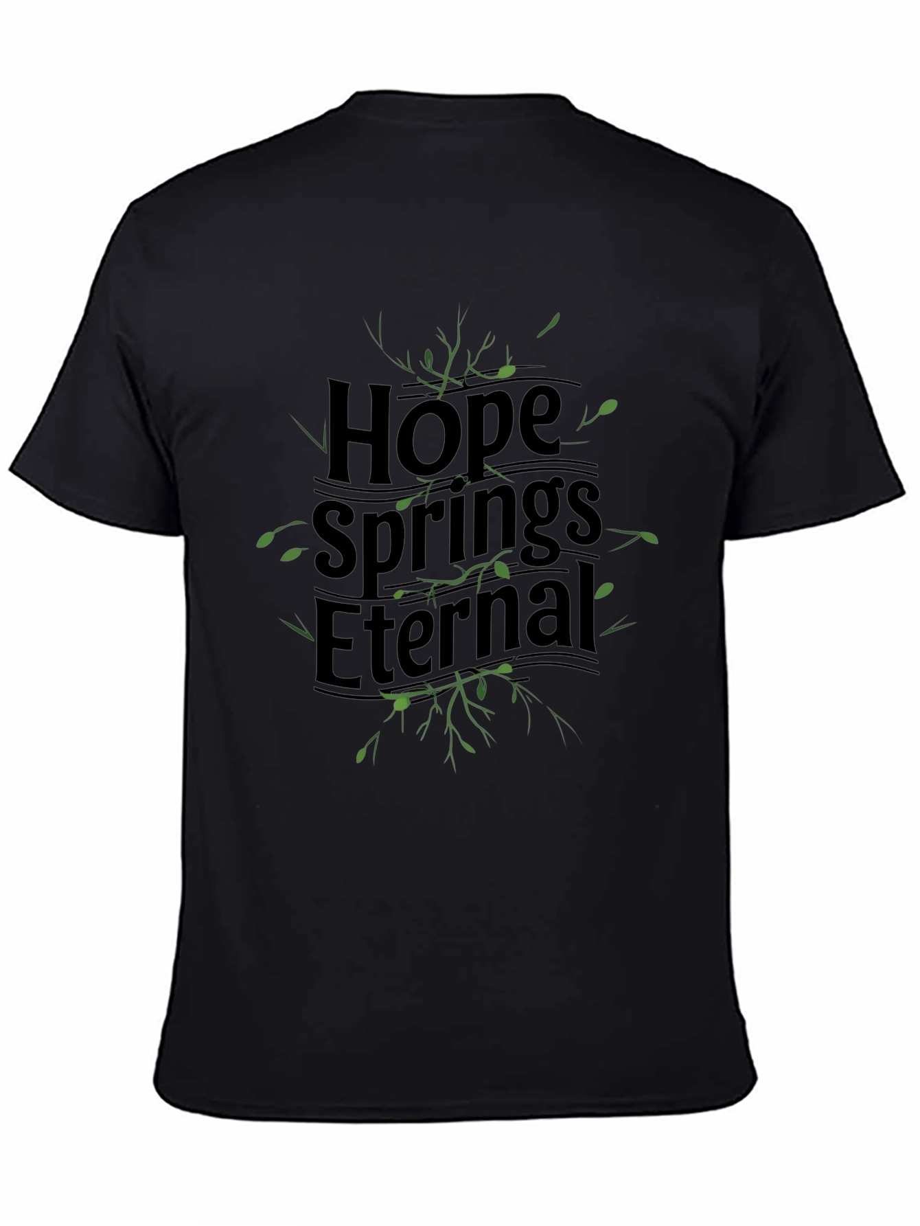 Hope Springs Eternal Graphic T-Shirt