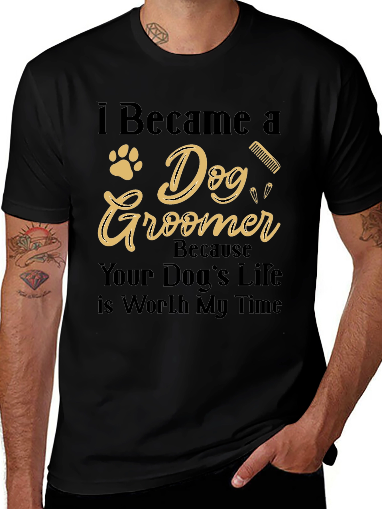 Dog Groomer T-Shirt - Worth My Time