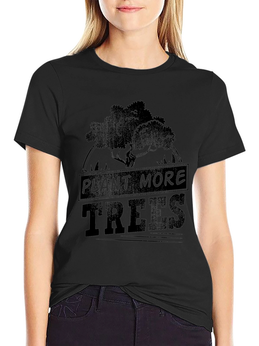 Plant More Trees Graphic T-Shirt - Eco Friendly Tee