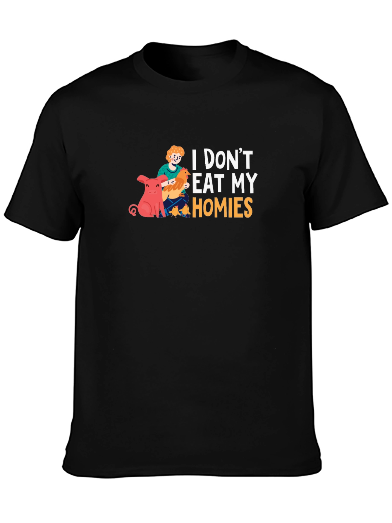 Vegan T-Shirt - I Dont Eat My Homies