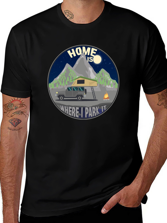 Home is Where I Park It T-Shirt