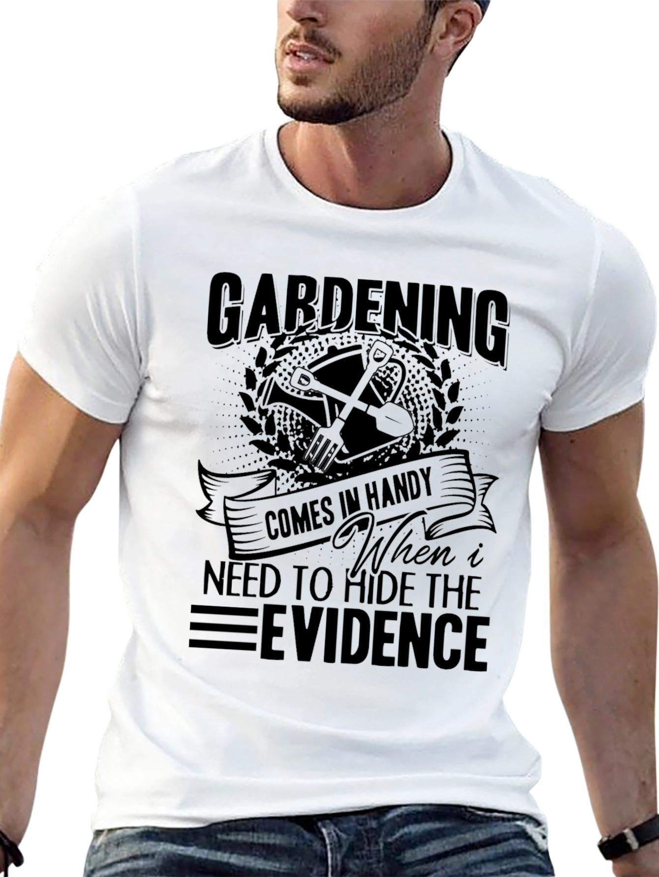 Gardening Hide Evidence T-Shirt
