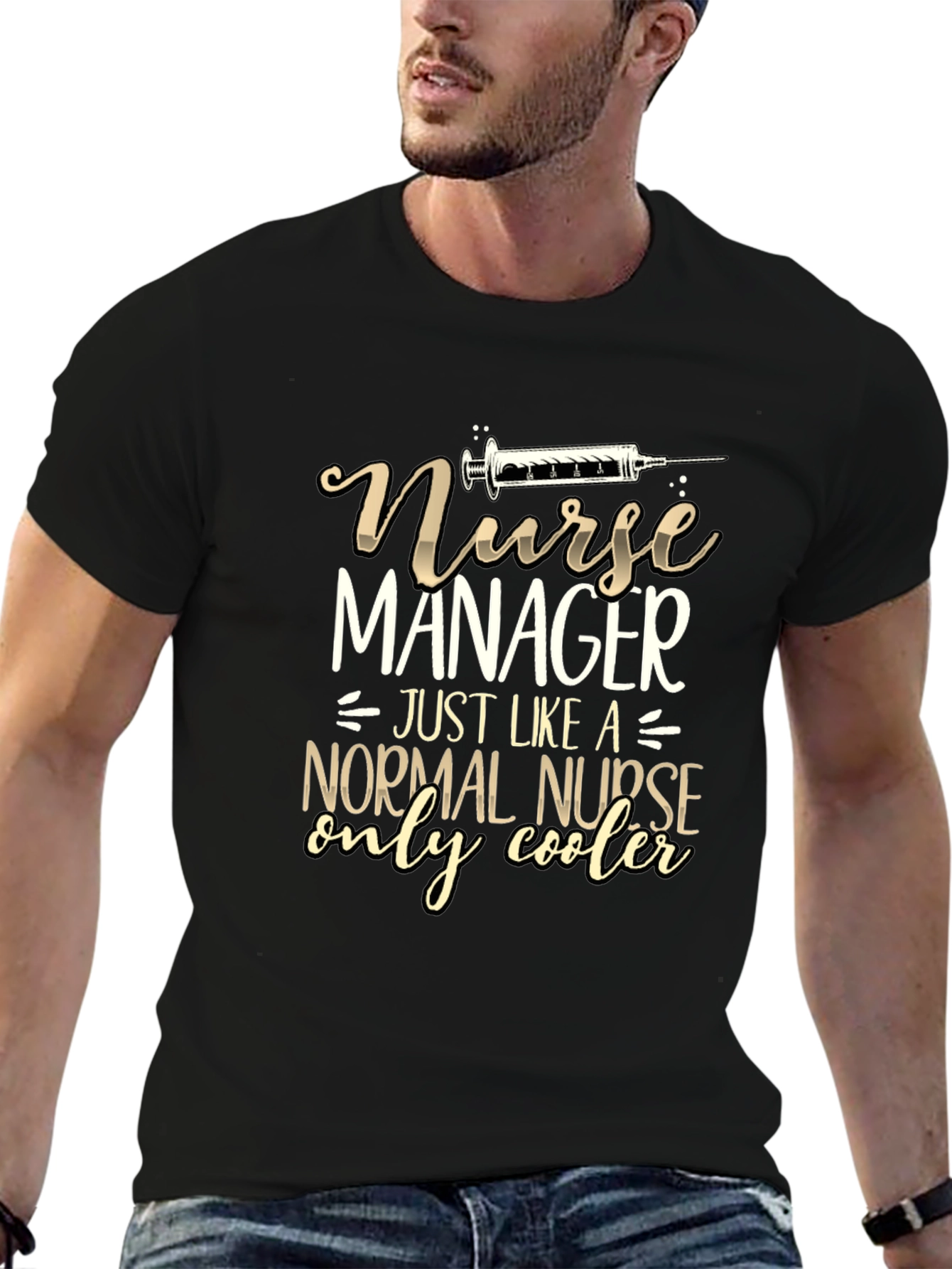 Nurse Manager Funny T-Shirt - Only Cooler!