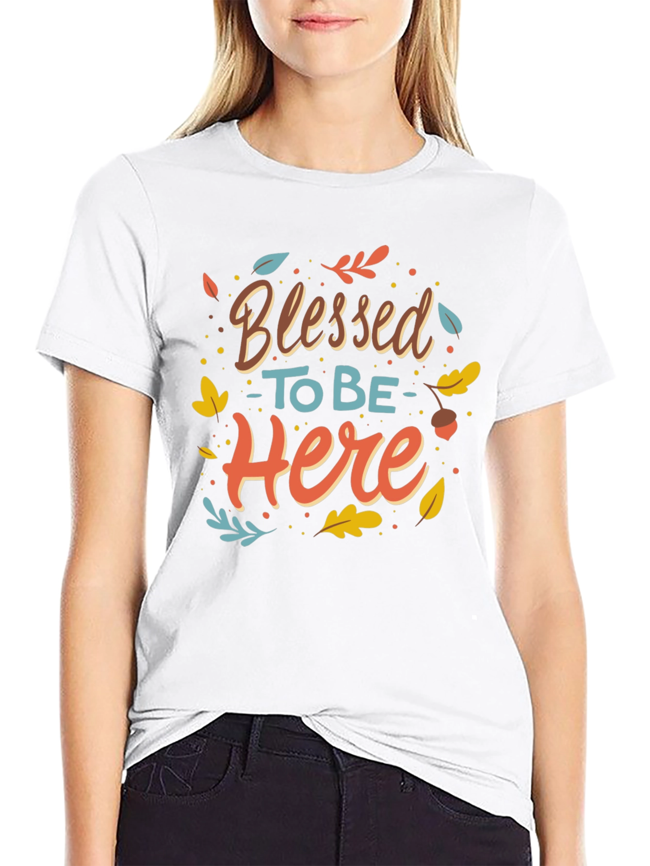 Blessed to be Here Graphic T-Shirt