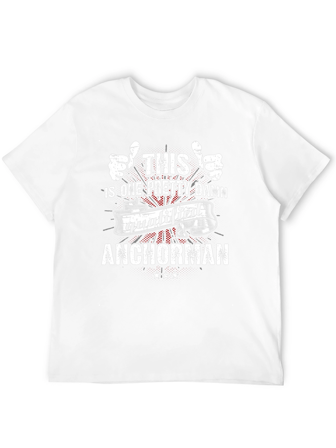 Pretty Damn Qualified Anchorman T-Shirt