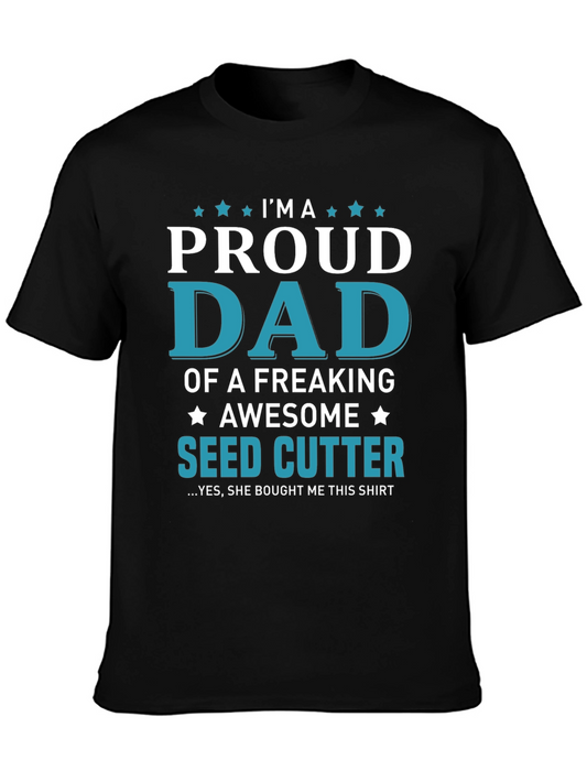 Proud Dad of a Seed Cutter Graphic T-Shirt