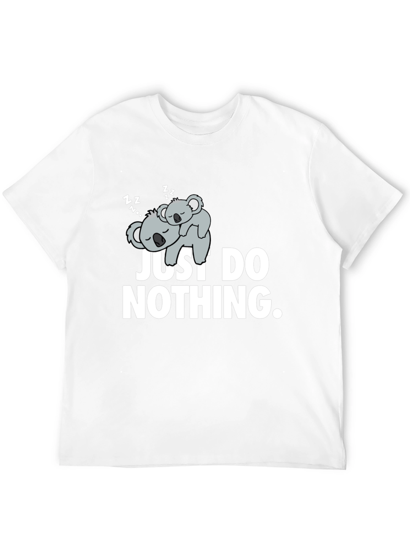 Lazy Koala Graphic T-Shirt - Just Do Nothing