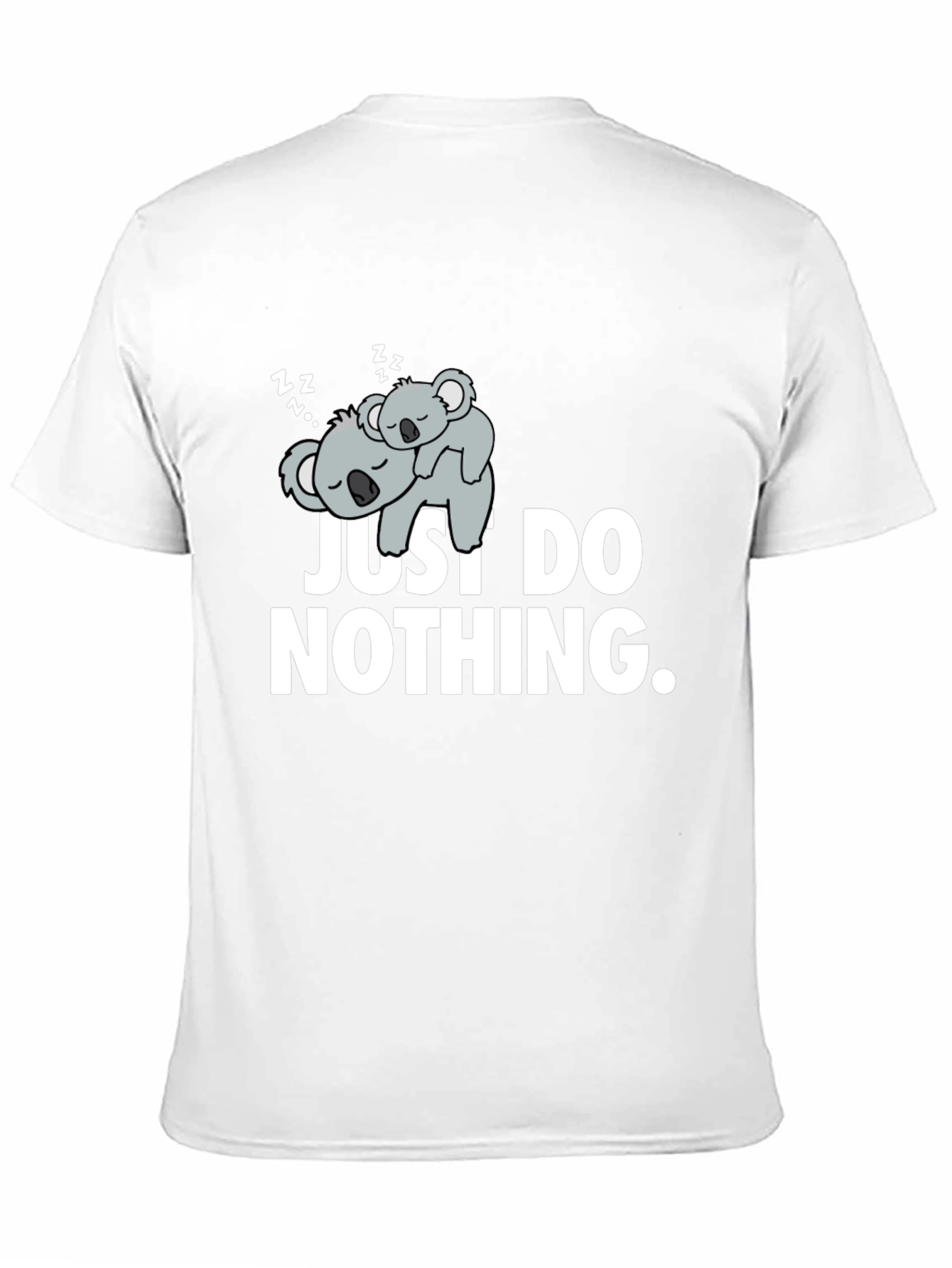 Lazy Koala Graphic T-Shirt - Just Do Nothing