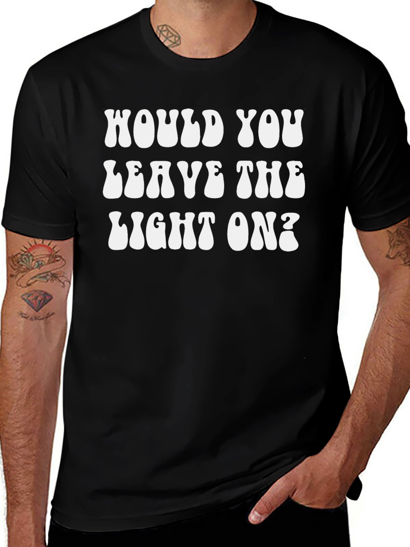Would You Leave The Light On? Graphic Tee