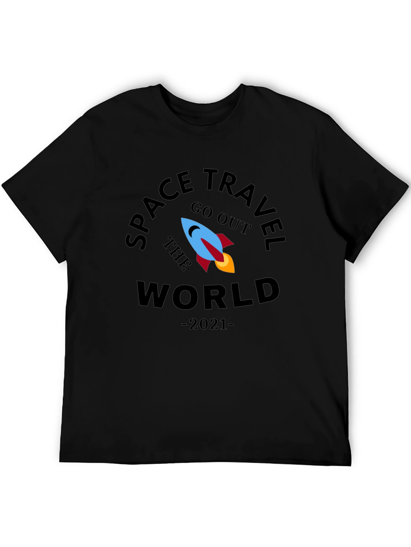 Space Travel Go Out the World 2021 T-Shirt