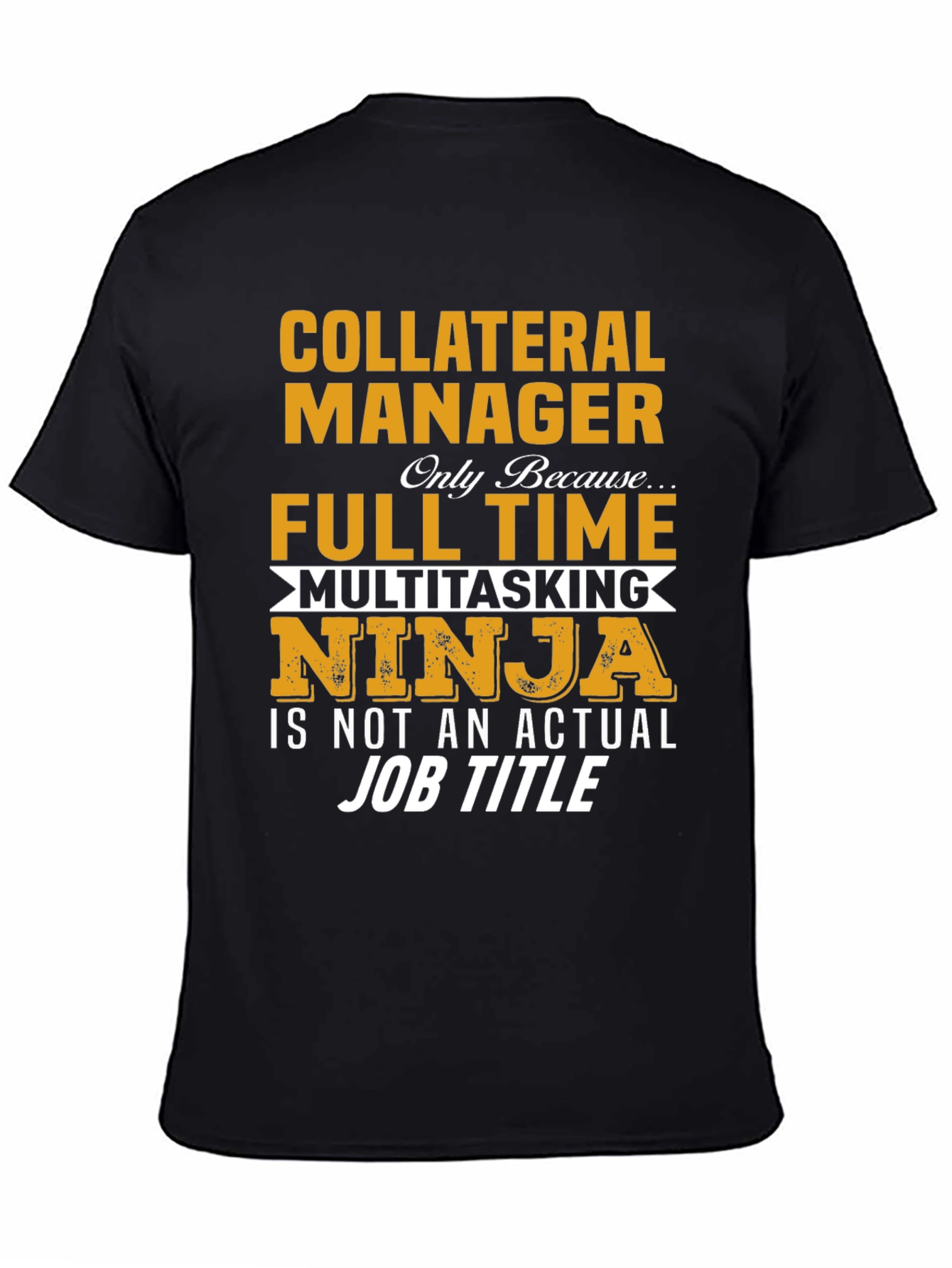 Collateral Manager T-Shirt