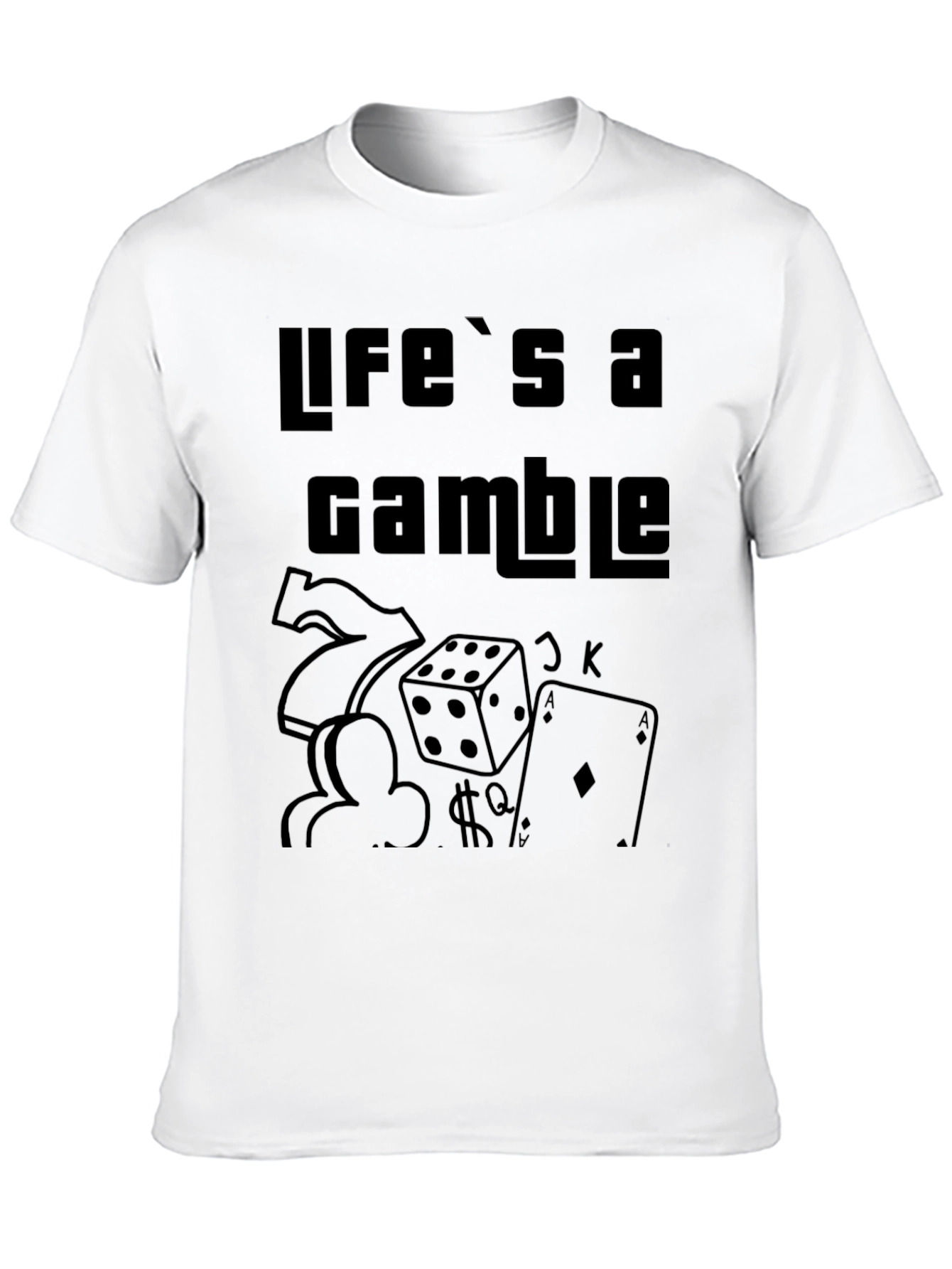 Lifes a Gamble Graphic Print Mens Tee