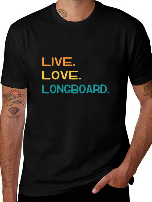 Live Love Longboard Graphic Tee