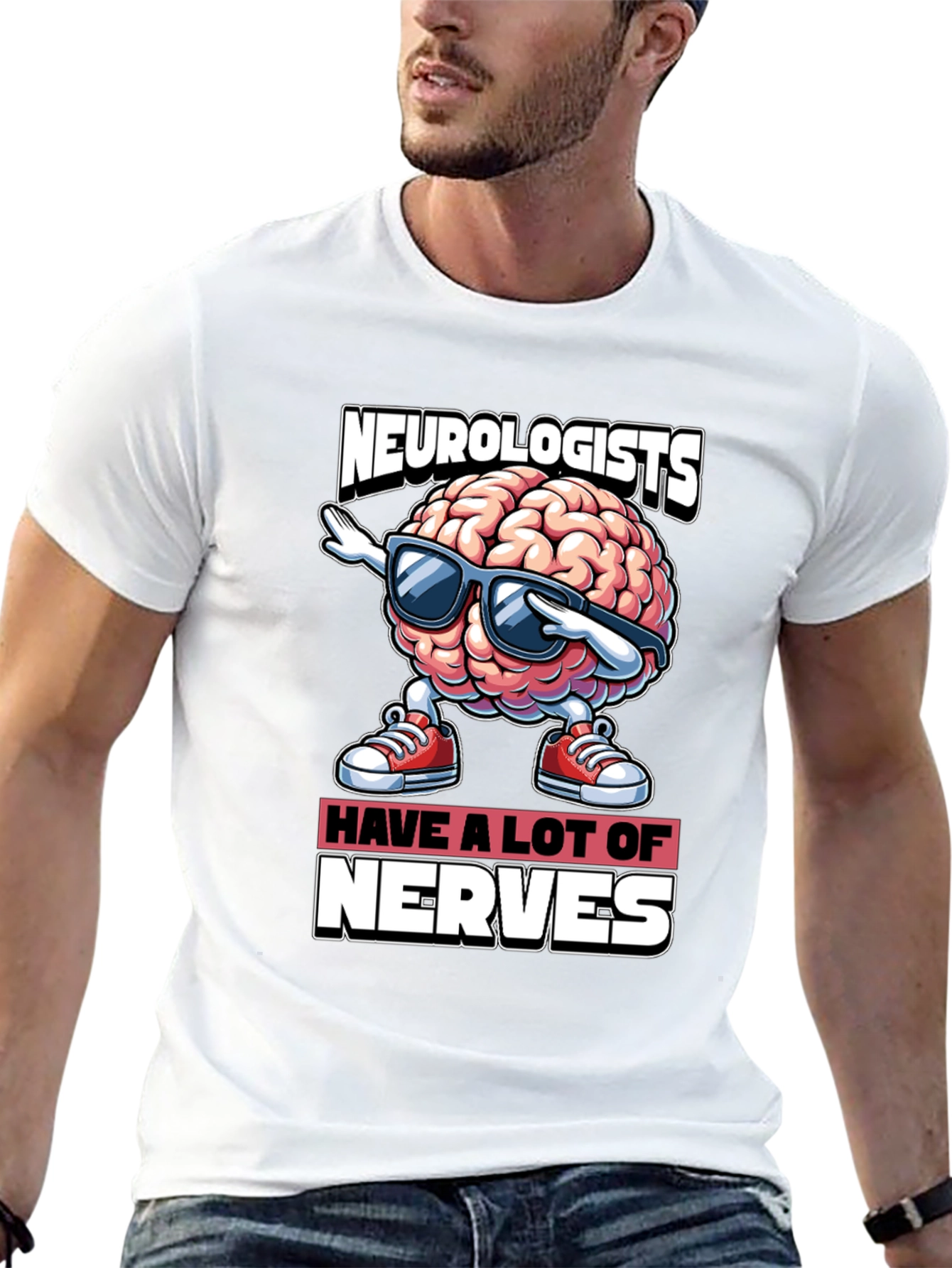 Neurologists Have A Lot of Nerves T-Shirt