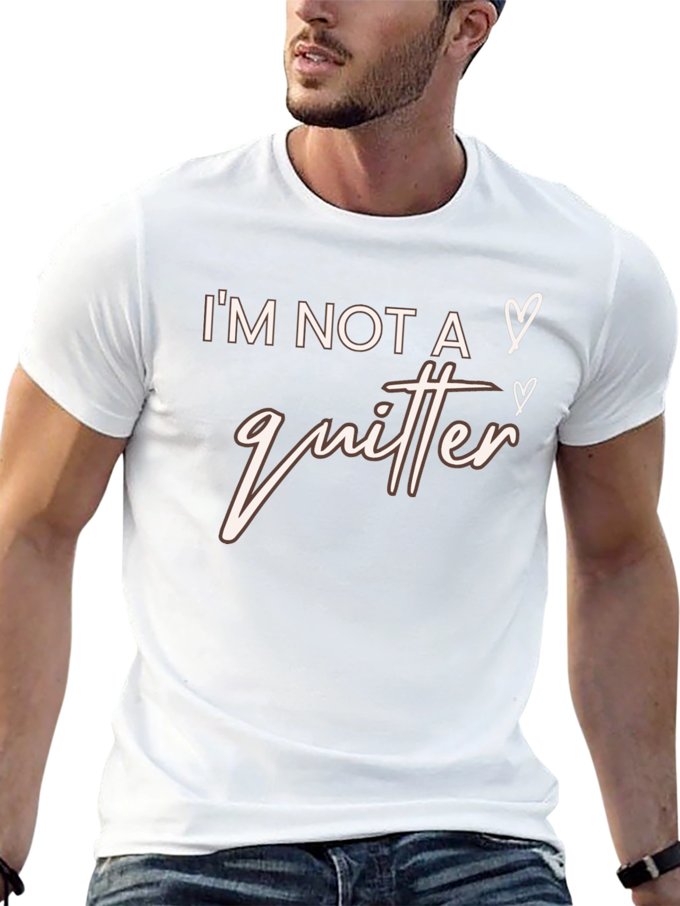 Im Not A Quitter Graphic T-Shirt
