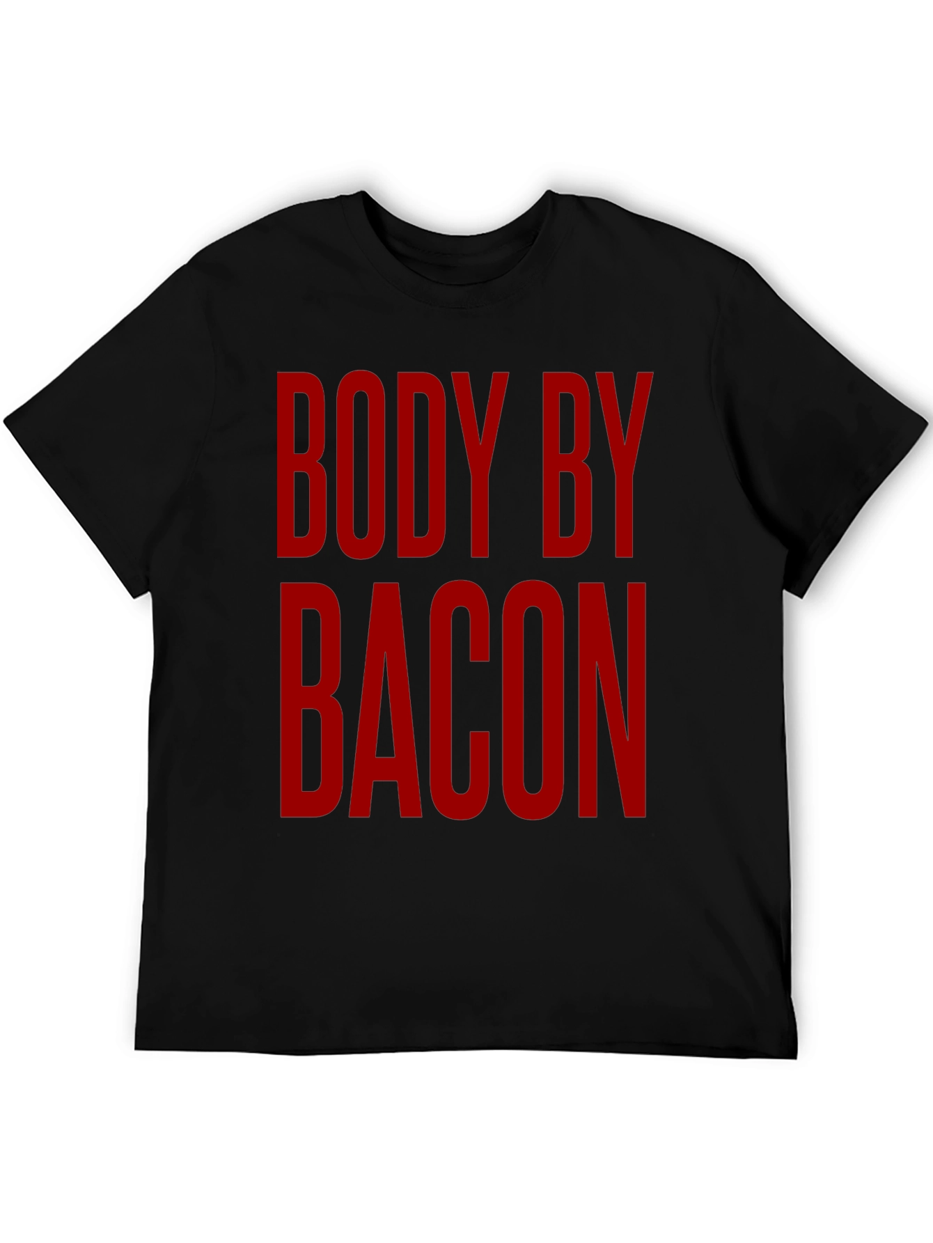 Body by Bacon - Funny T-Shirt