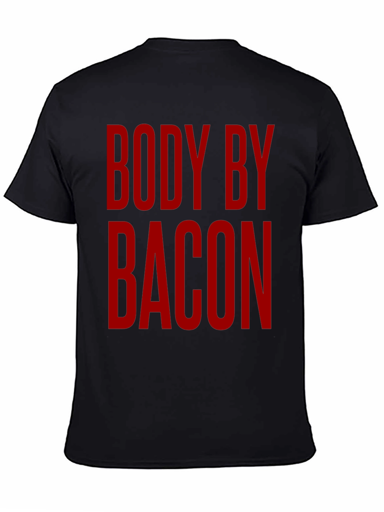 Body by Bacon - Funny T-Shirt