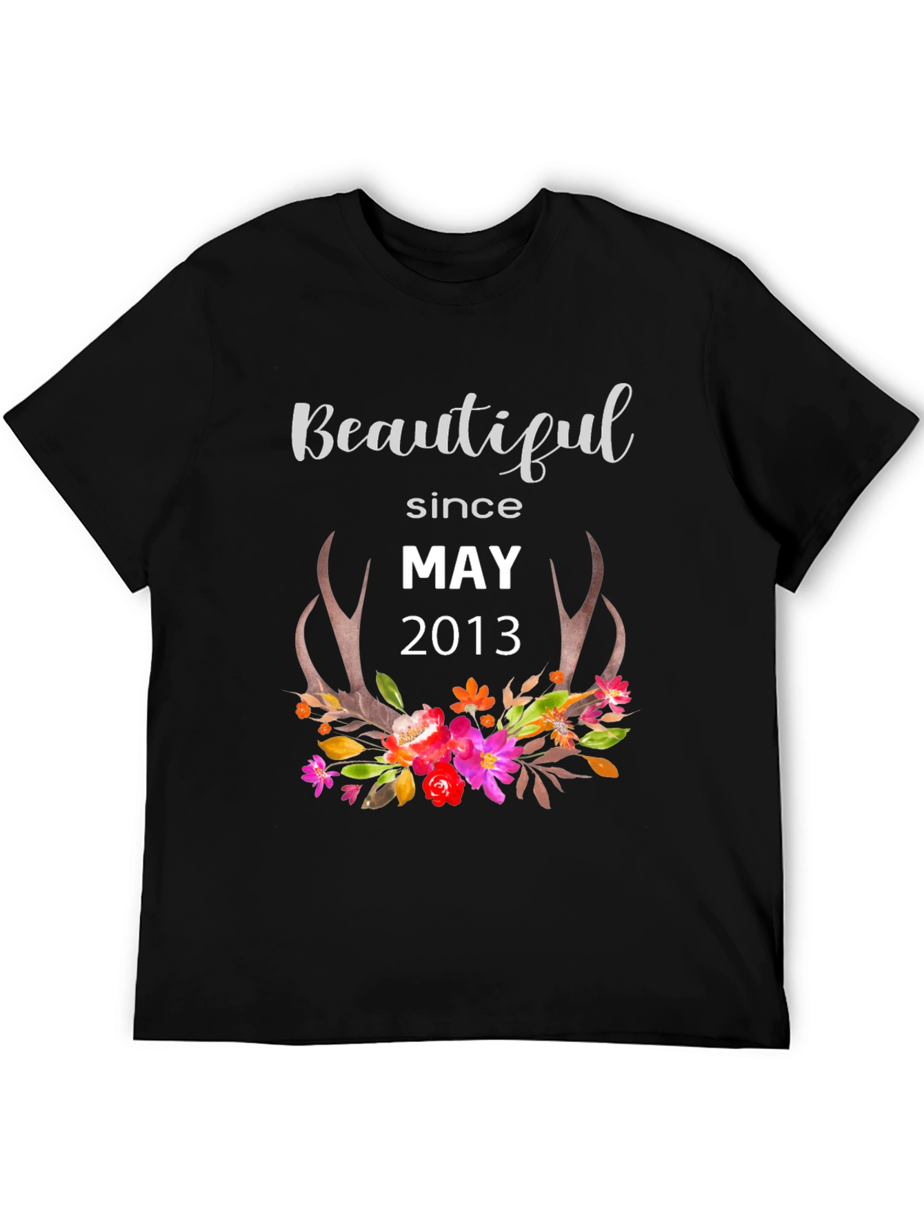 Beautiful Since May 2013 T-Shirt