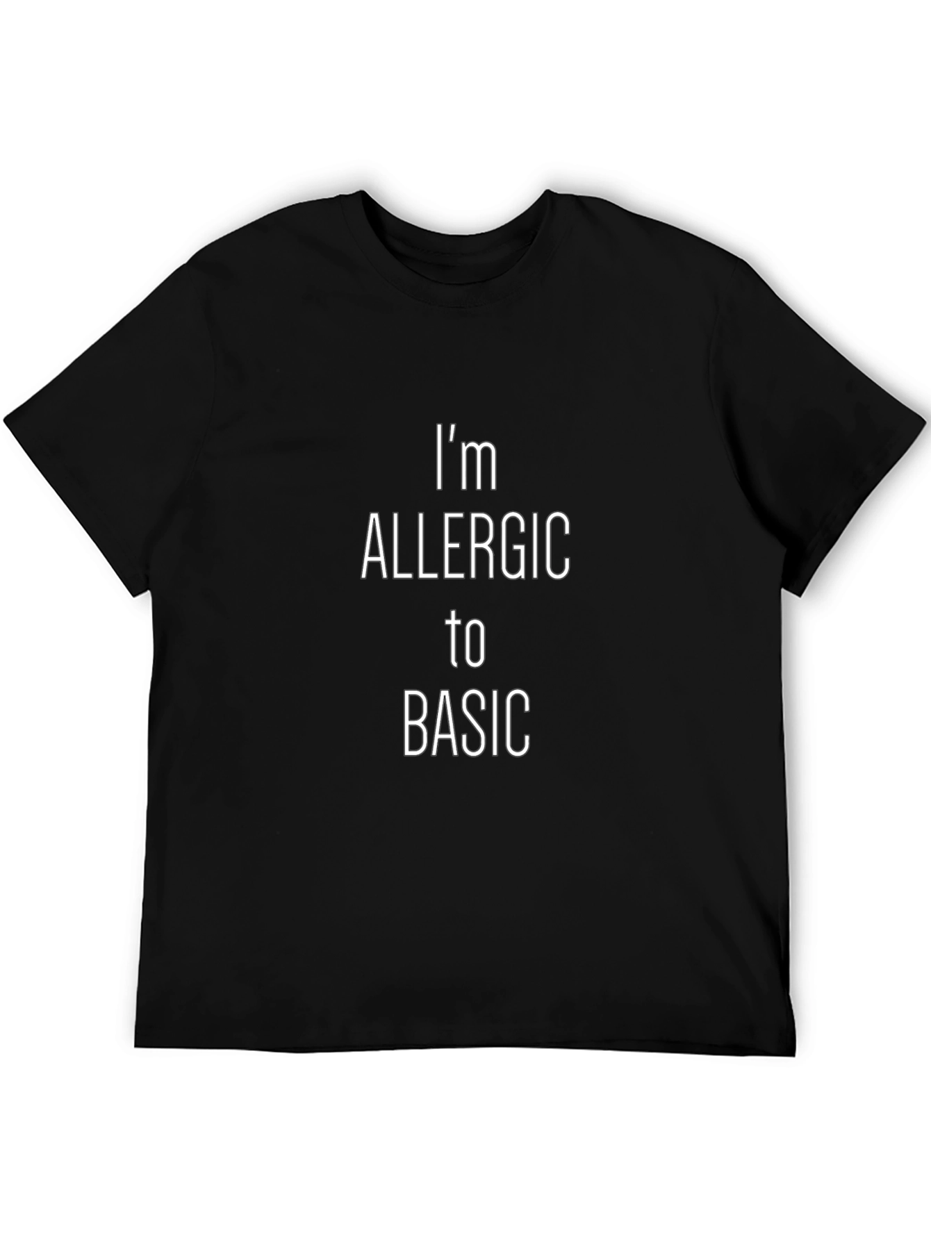 Im Allergic to Basic Black T-Shirt