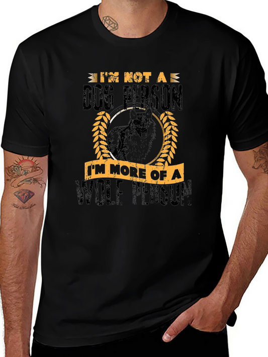 Wolf Person Graphic Tee - Im Not a Dog Person Funny T-Shirt