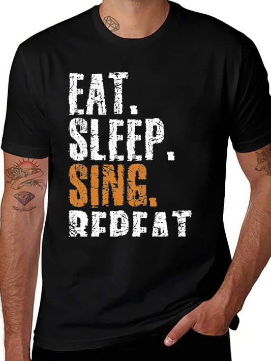 Eat Sleep Sing Repeat T-Shirt - Black Graphic Tee