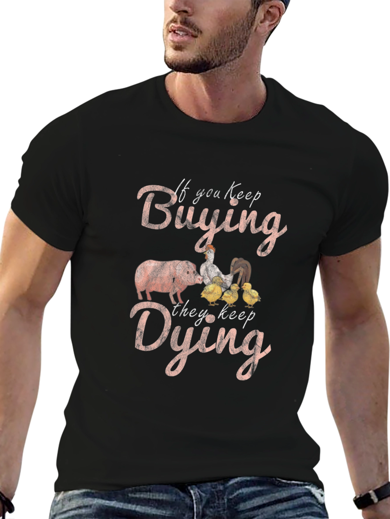 If You Keep Buying They Keep Dying T-Shirt