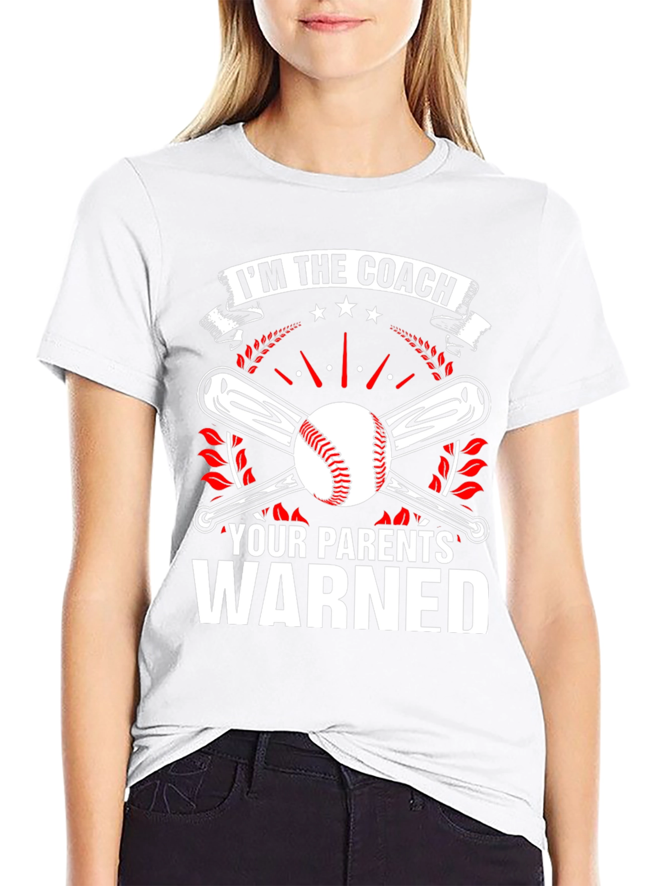 Im The Coach Your Parents Warned Baseball T-Shirt