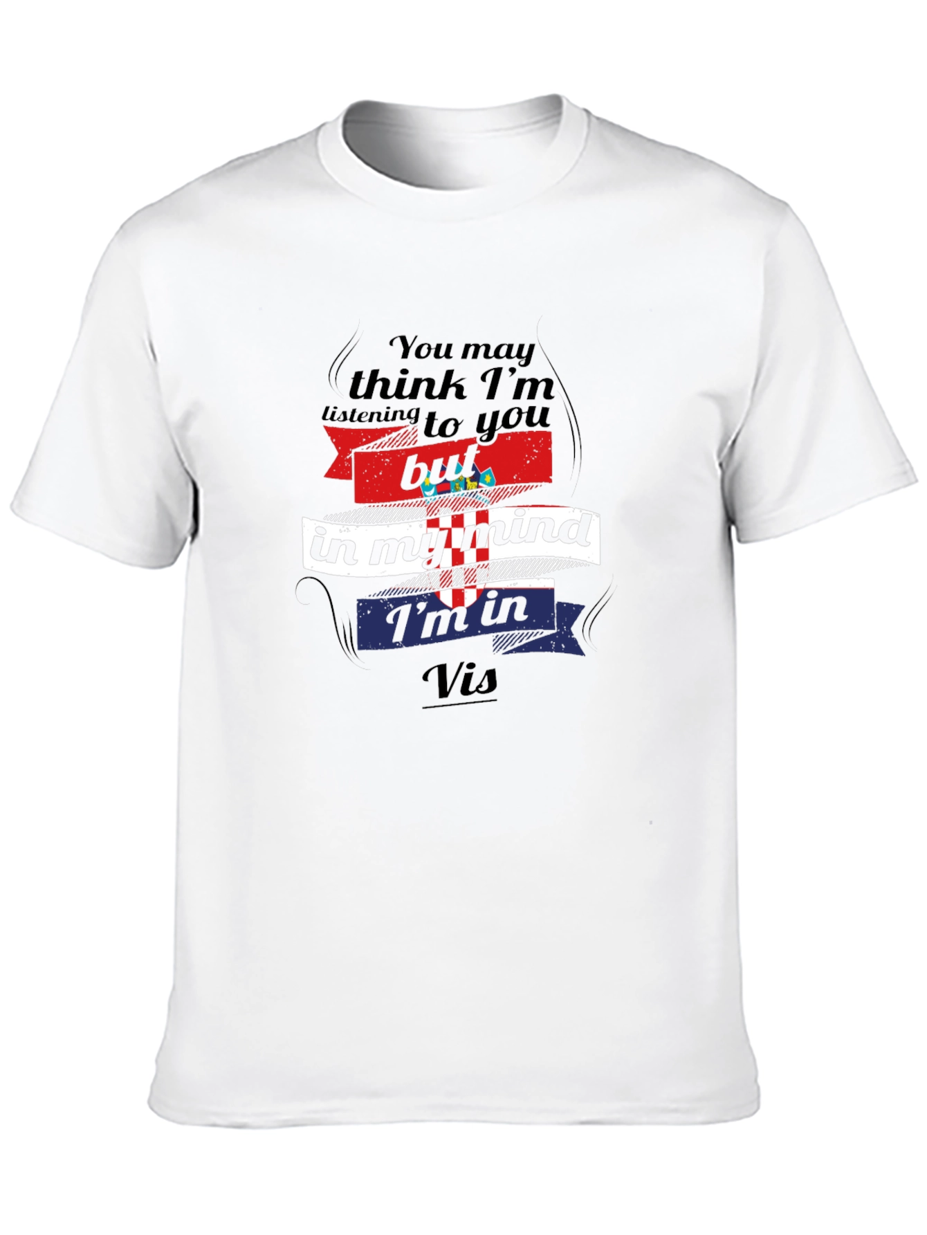 In My Mind Im In Vis Croatia T-Shirt