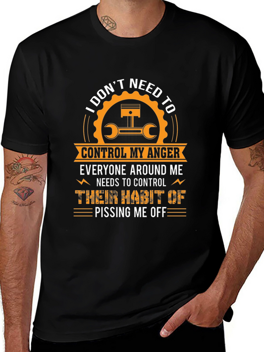 I Dont Need to Control My Anger T-Shirt