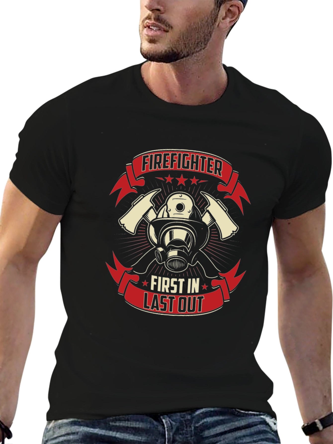 Firefighter First In Last Out Graphic T-Shirt