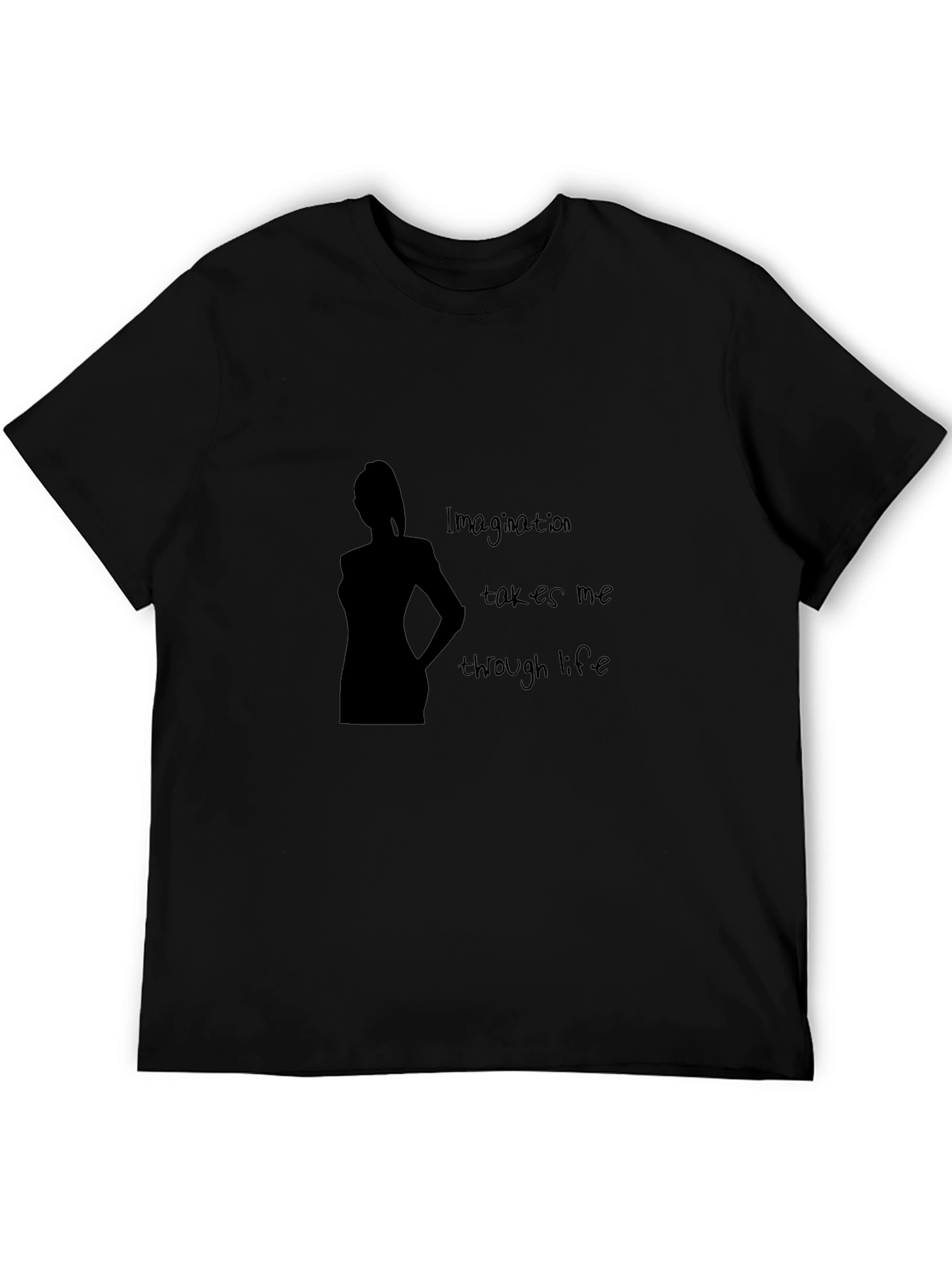 Imagination Takes Me Through Life Black T-Shirt