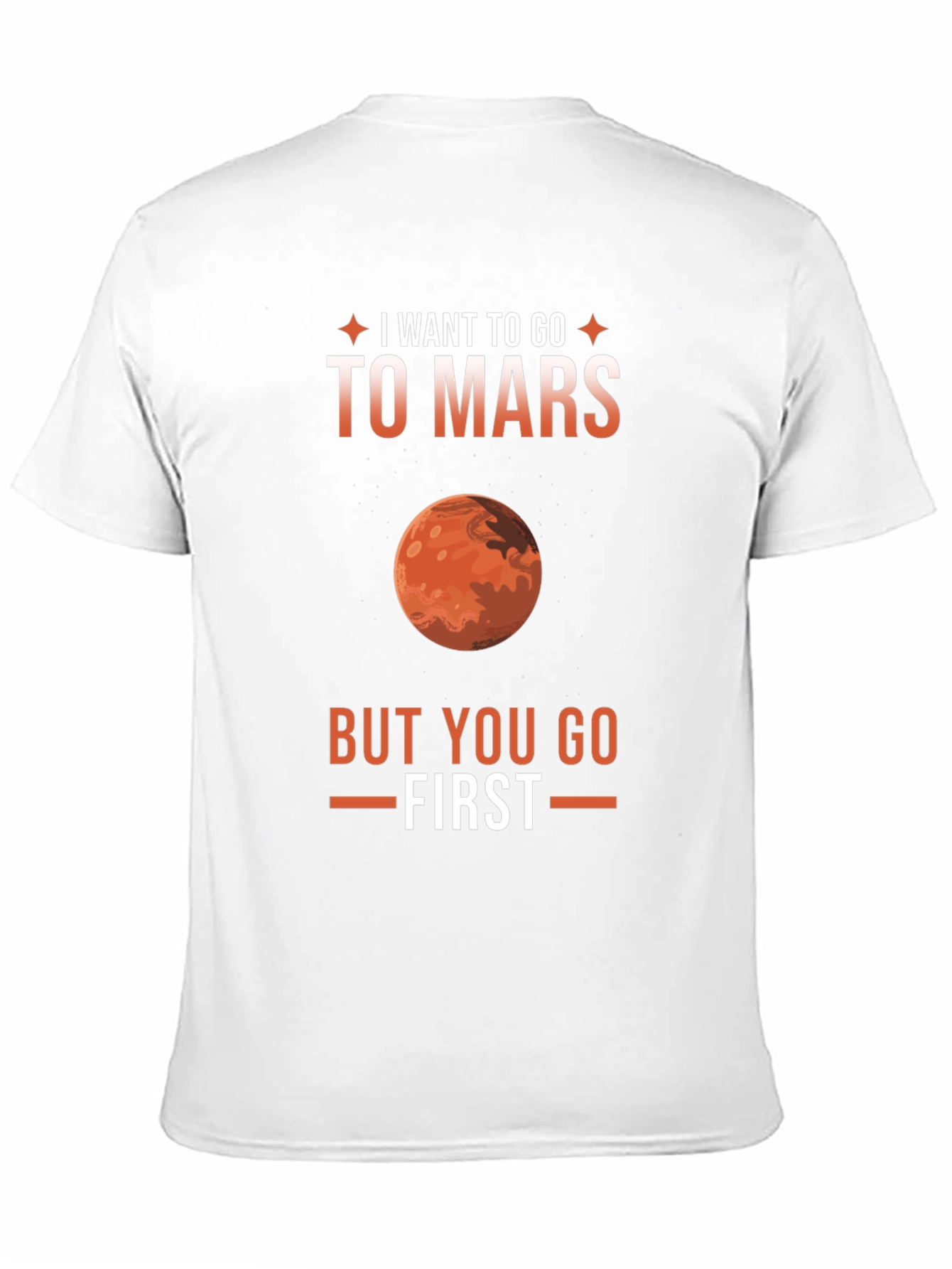 I Want To Go To Mars T-Shirt