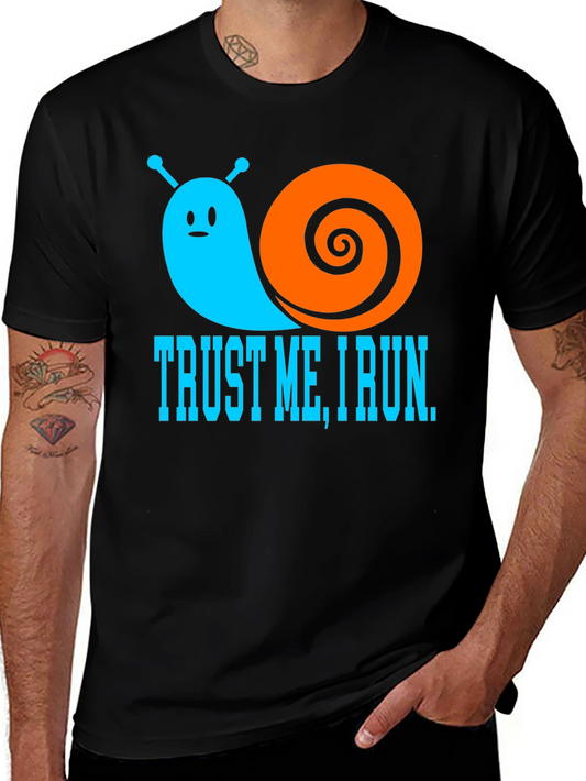 Trust Me I Run - Snail Graphic T-Shirt