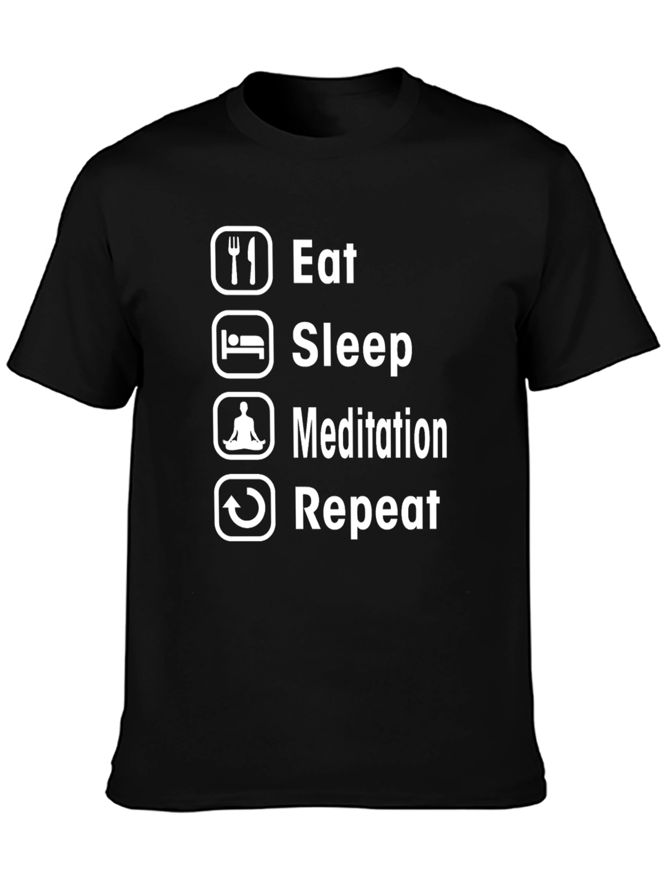 Eat Sleep Meditate Repeat Graphic Tee