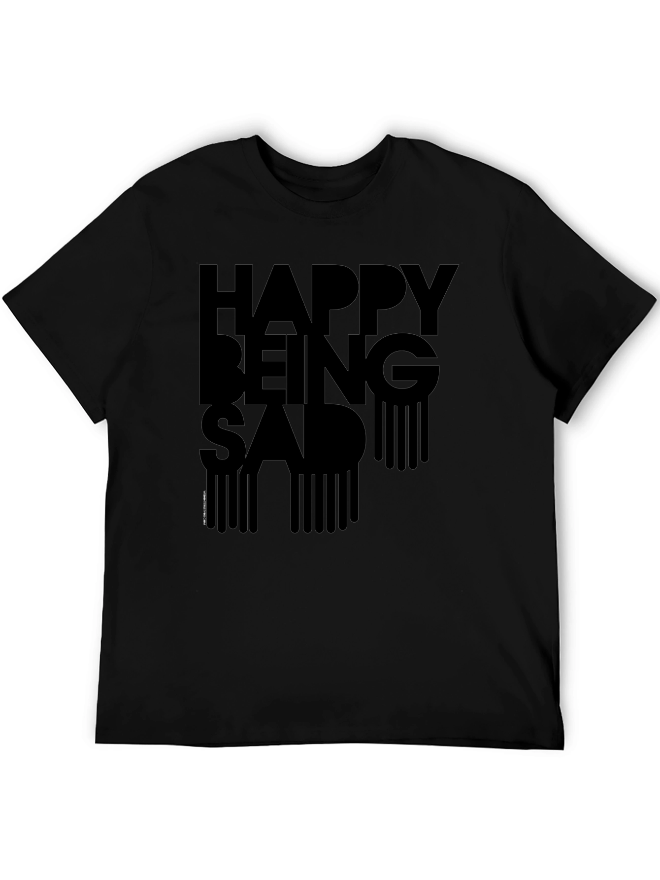 Happy Being Sad Graphic T-Shirt