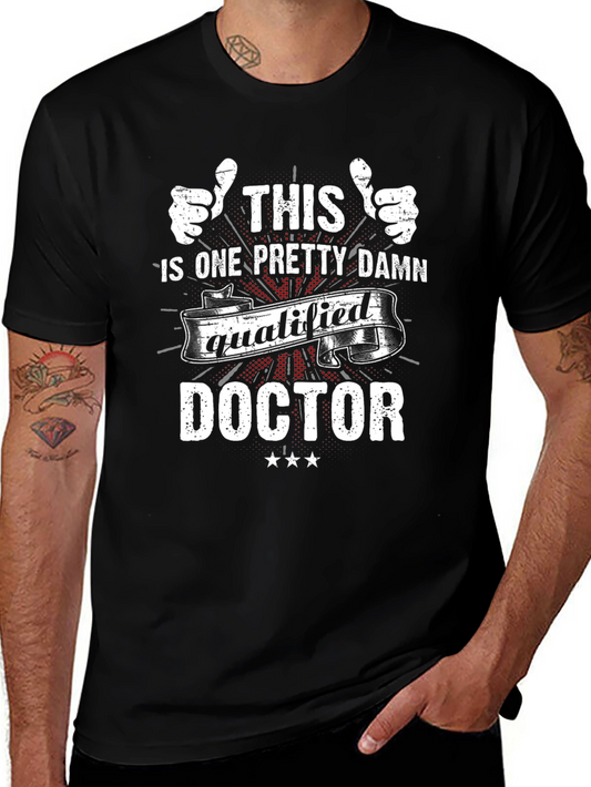 Qualified Doctor Graphic T-Shirt