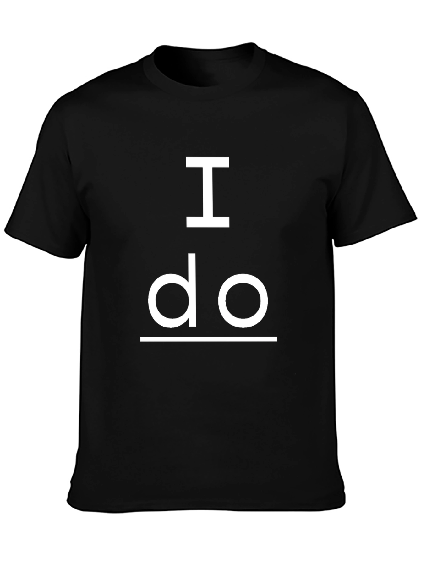 I Do - Mens Graphic T-Shirt