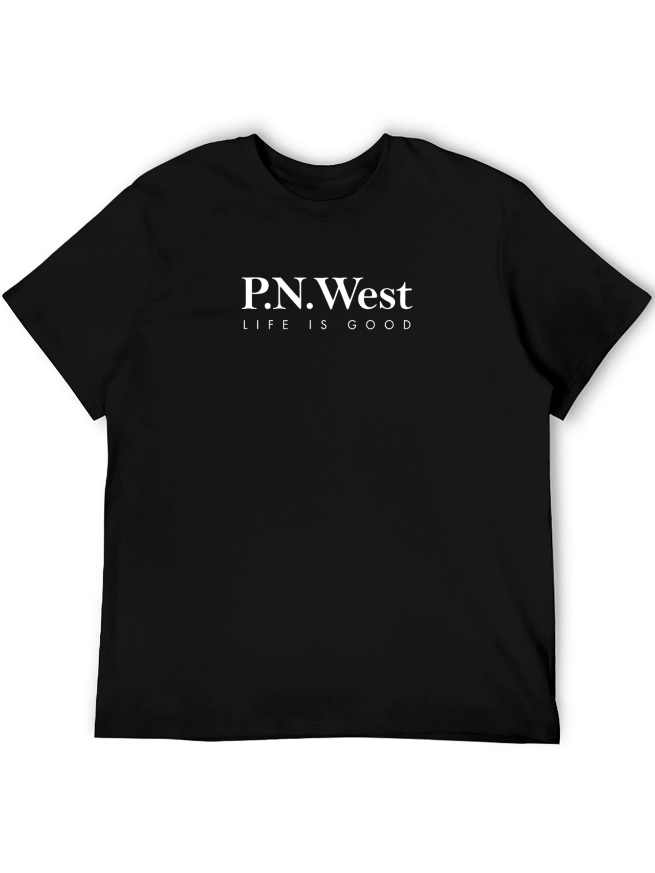 P.N. West Life is Good T-Shirt