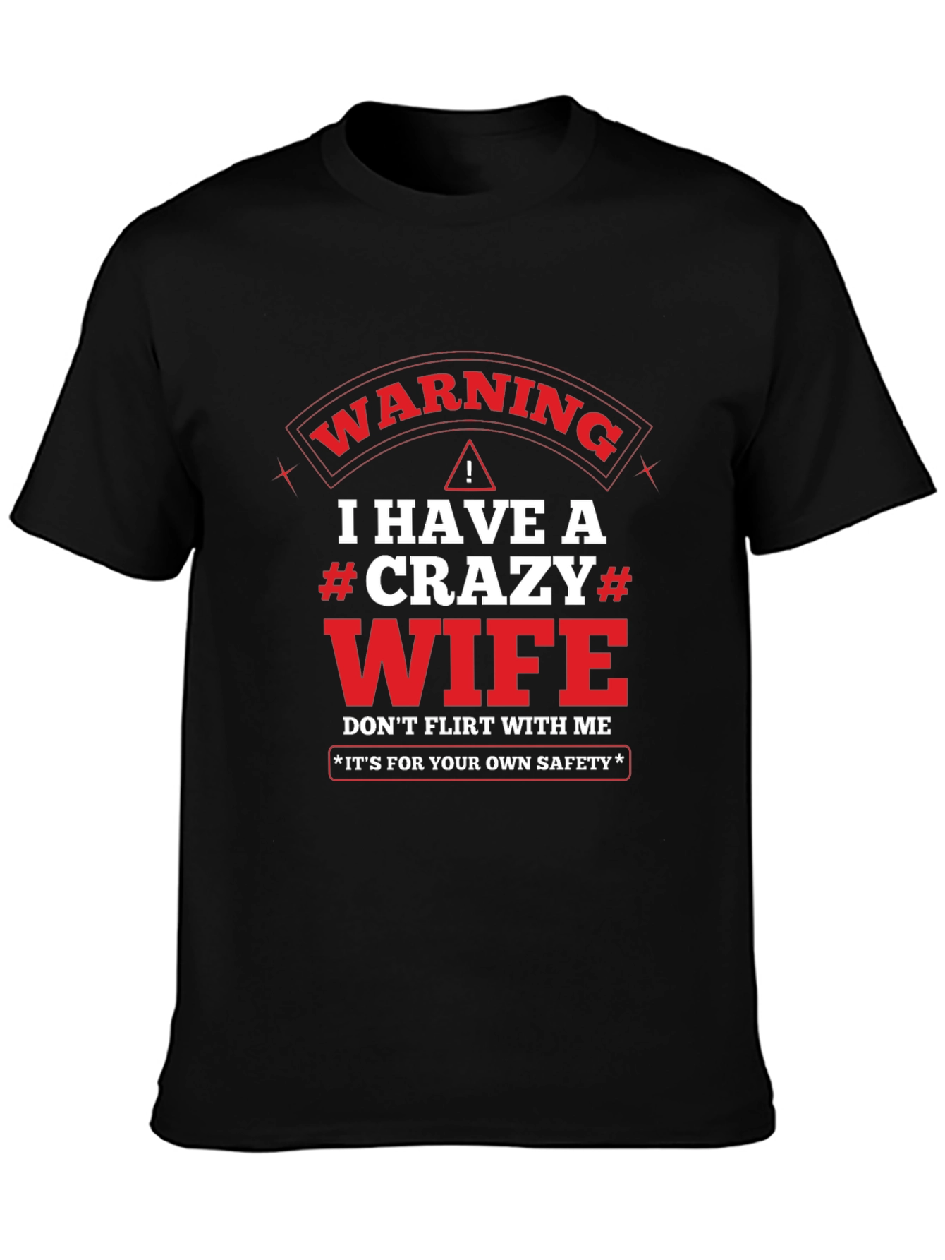 Warning Crazy Wife Mens T-Shirt