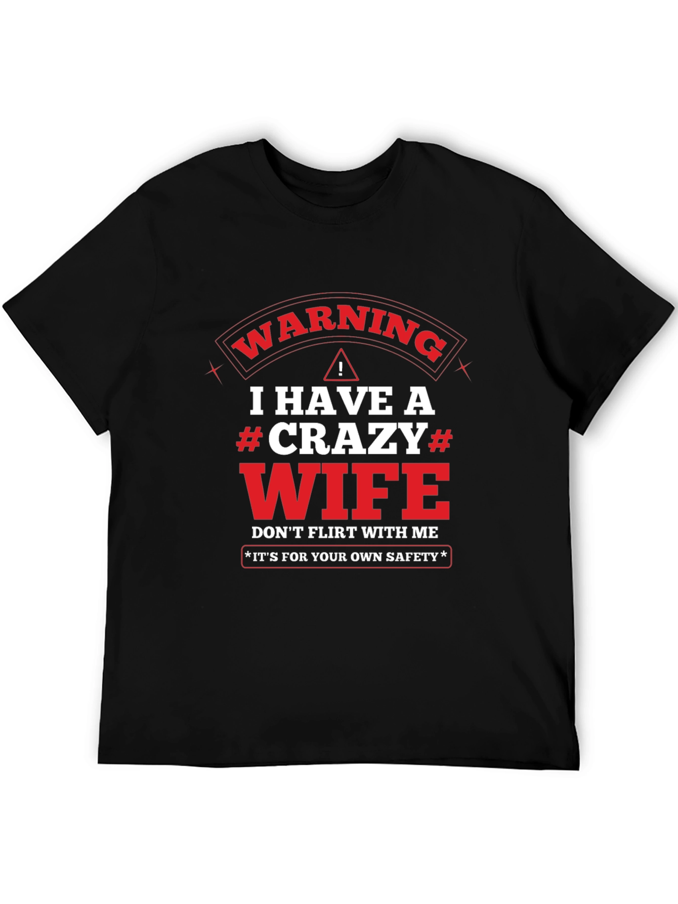 Warning Crazy Wife Mens T-Shirt