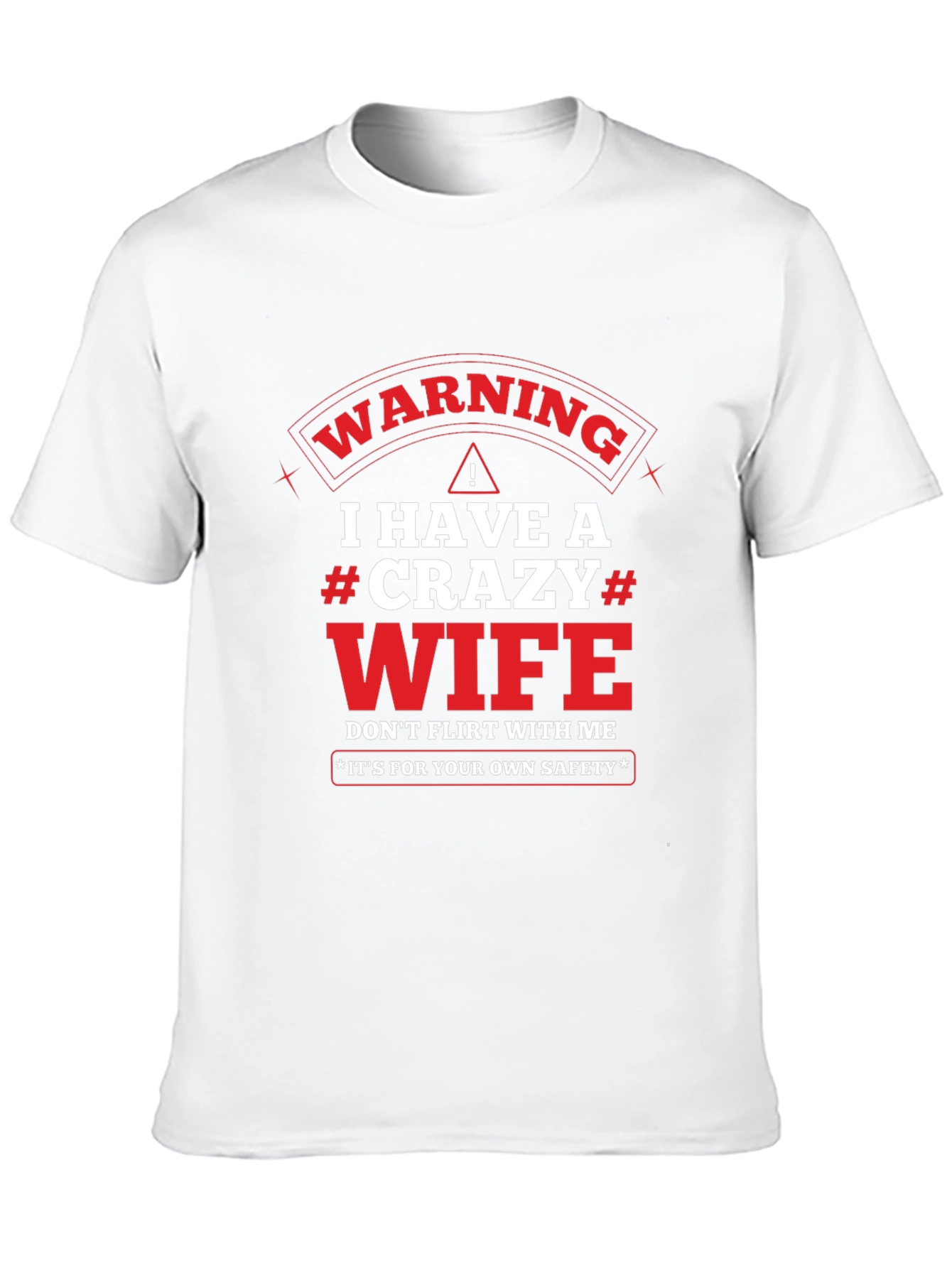 Warning Crazy Wife Mens T-Shirt
